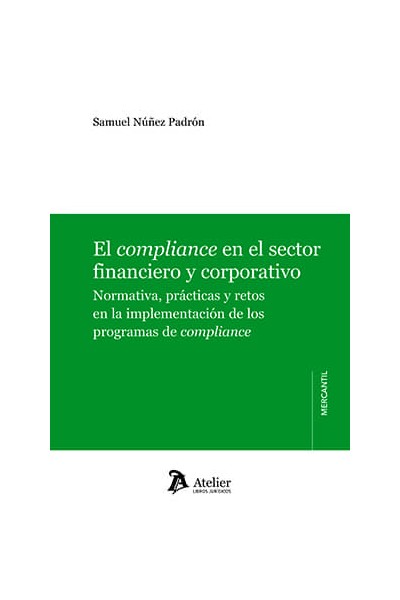 EL COMPLIANCE EN EL SECTOR FINANCIERO Y CORPORATIVO NORMATI