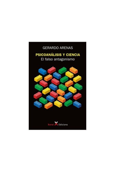 PSICOANALISIS Y CIENCIA EL FALSO ANTAGONISMO