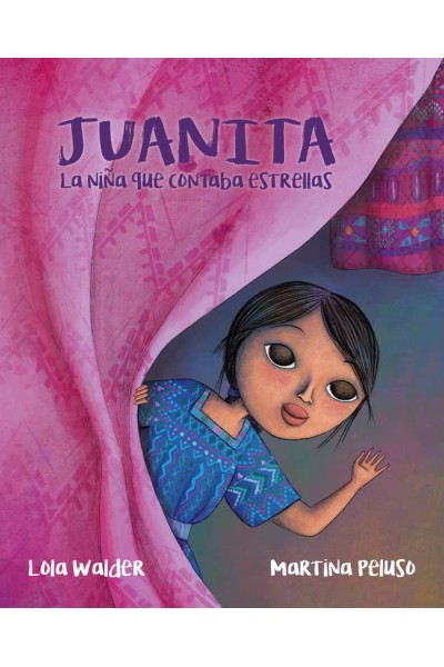 JUANITA LA NIÑA QUE CONTABA ESTRELLAS
