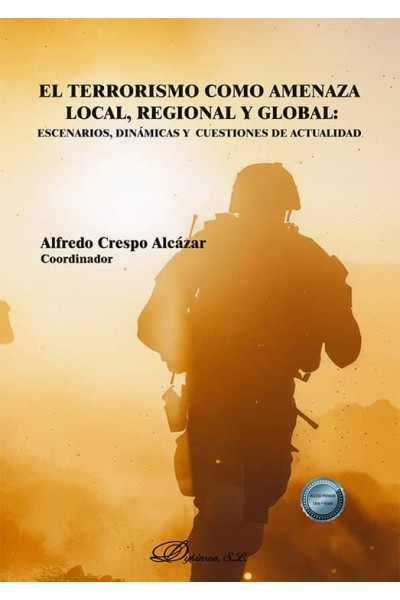EL TERRORISMO COMO AMENAZA LOCAL REGIONAL Y GLOBAL ESCENARI