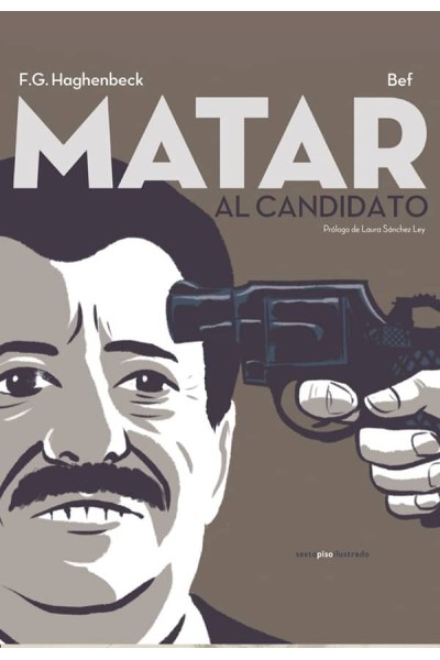 MATAR AL CANDIDATO