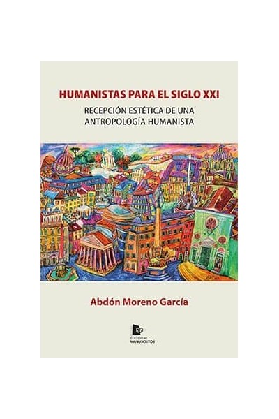 HUMANISTAS PARA EL SIGLO XXI