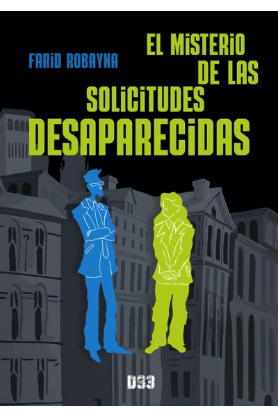 EL MISTERIO DE LAS SOLICITUDES DESAPARECIDAS