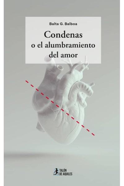 CONDENAS O EL ALUMBRAMIENTO DEL AMOR