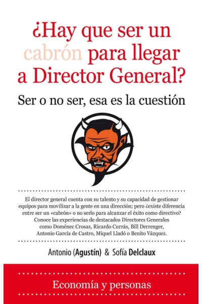 HAY QUE SER UN CABRON PARA LLEGAR A DIRECTOR GENERAL