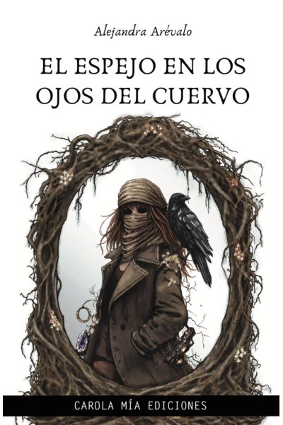 EL ESPEJO EN LOS OJOS DEL CUERVO
