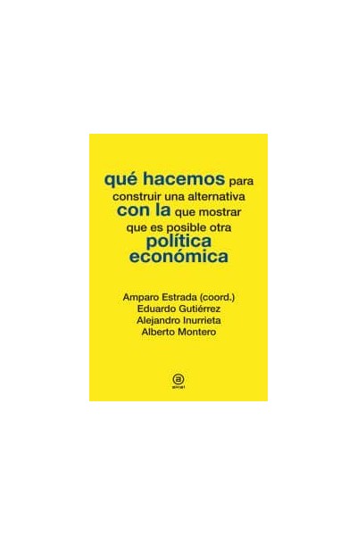QUE HACEMOS CON LA POLITICA ECONOMICA