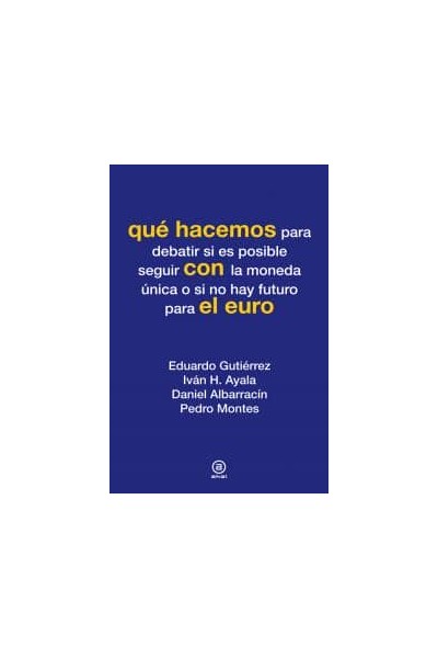 QUE HACEMOS CON EL EURO