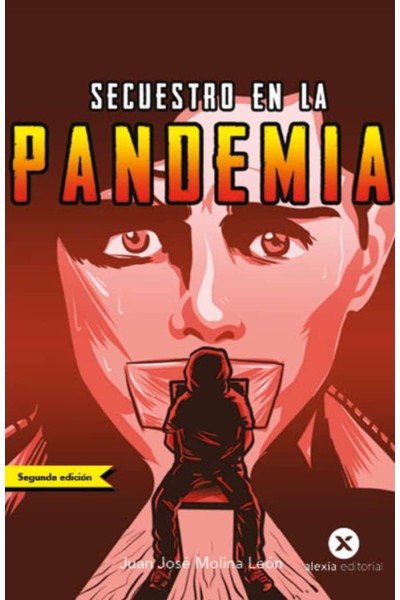 SECUESTRO EN LA PANDEMIA