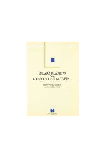 UNIDADES DIDACTICAS DE EDUCACION PLASTICA Y VISUAL