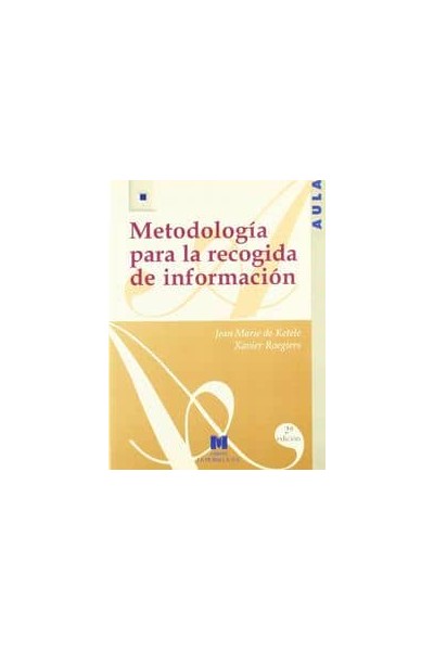 METODOLOGIA PARA LA RECOGIDA DE INFORMACION