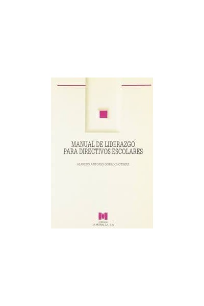 MANUAL DE LIDERAZGO PARA DIRECTIVOS ESCOLARES