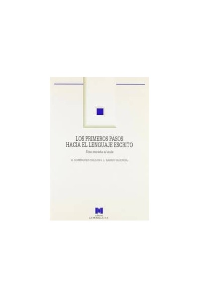 PRIMEROS PASOS HACIA EL LENGUAJE ESCRITO,LOS