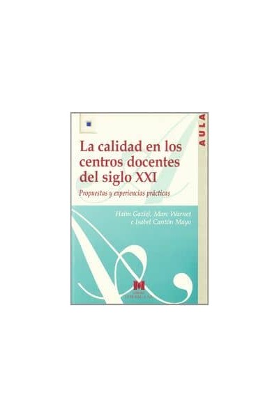 CALIDAD EN LOS CENTROS DOCENTES DEL S.XXI,LA