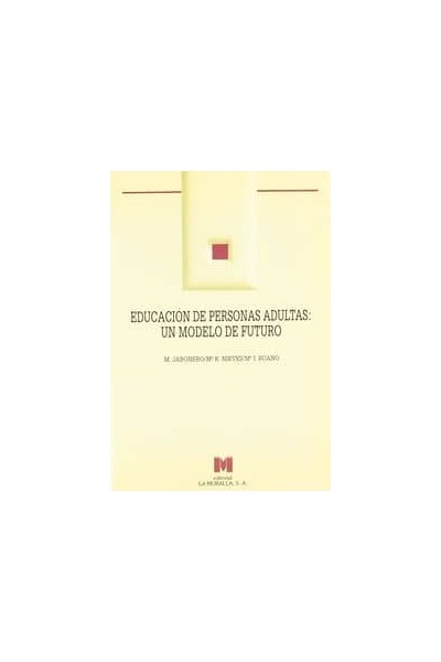 EDUCACION PERSONAS ADULTAS MODELO DE FUTURO