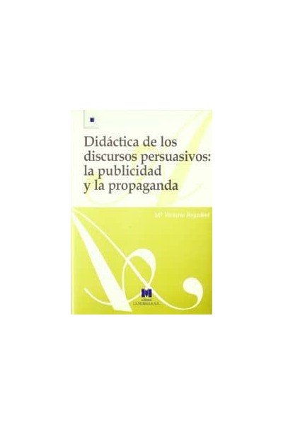 DIDACTICA DISCURSOS PERSUASIVOS PUBLICIDAD PROPAGA