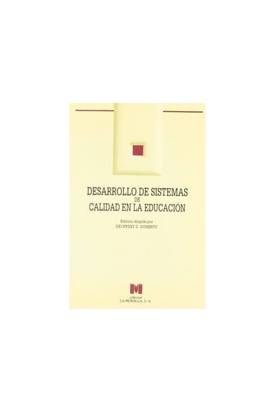 DESARROLLO DE SISTEMAS DE CALIDAD EN LA EDUCACION