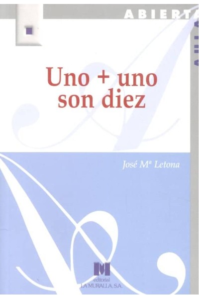 UNO + UNO SON DIEZ
