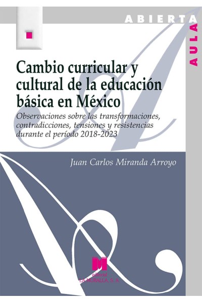 CAMBIO CURRICULAR Y CULTURAL EN LA EDUCACION BASICA EN MEXI