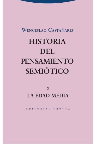 HISTORIA DEL PENSAMIENTO SEMIOTICO 2