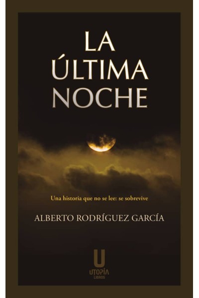 LA ULTIMA NOCHE