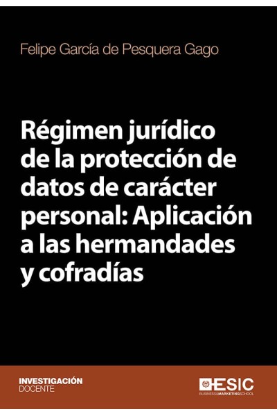 REGIMEN JURIDICO DE LA PROTECCION DE DATOS DE CARACTER PERSO