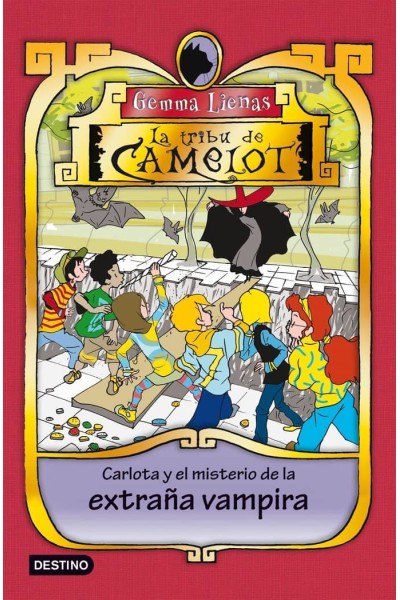 TRIBU DE CAMELOT 07 CARLOTA Y EL MISTERIO EXTRAÑA VAMPIRA