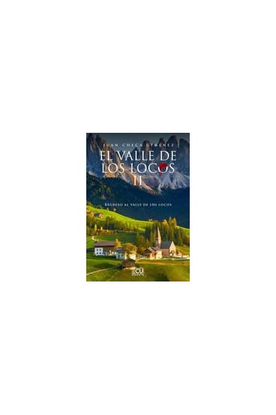 EL VALLE DE LOS LOCOS II REGRESO AL VALLE DE LOS LOCOS