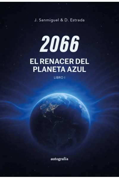 2066 EL RENACER DEL PLANETA AZUL
