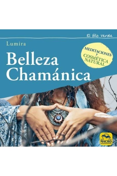 BELLEZA CHAMANICA