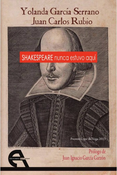 SHAKESPEARE NUNCA ESTUVO AQUI