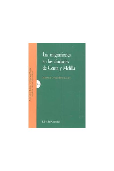 MIGRACIONES EN LAS CIUDADES DE CEUTA Y MELILLA,LAS
