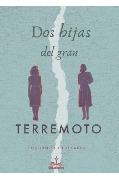 DOS HIJAS DEL GRAN TERREMOTO