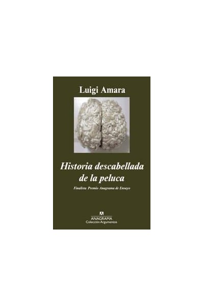 HISTORIA DESCABELLADA DE LA PELUCA