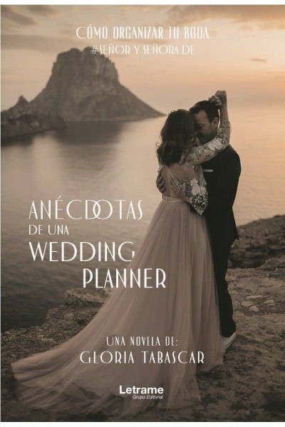 ANECDOTAS DE UNA WEDDING PLANNER