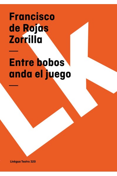 ENTRE BOBOS ANDA EL JUEGO
