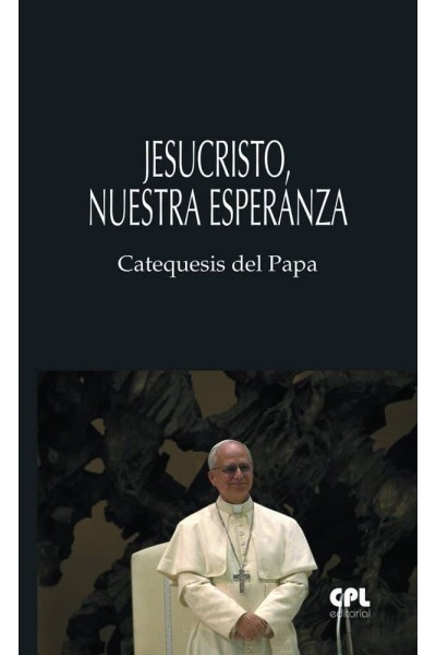 JESUCRISTO NUESTRA ESPERANZA