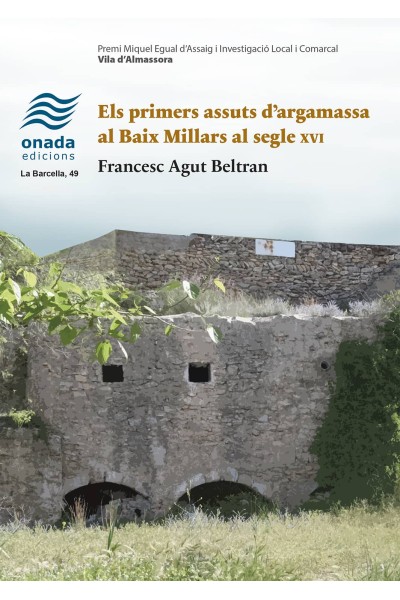 ELS PRIMERS ASSUTS D?ARGAMASSA AL BAIX MILLARS AL SEGLE XVI