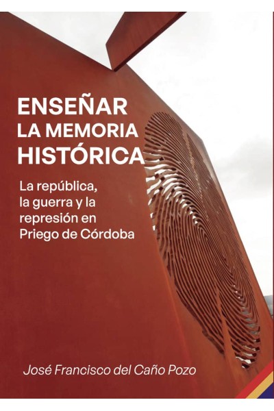 ENSEÑAR LA MEMORIA HISTORICA