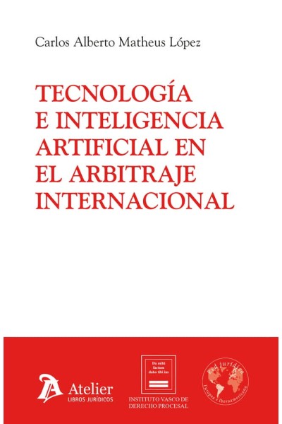 TECNOLOGIA E INTELIGENCIA ARTIFICIAL EN EL ARBITRAJE INTERN