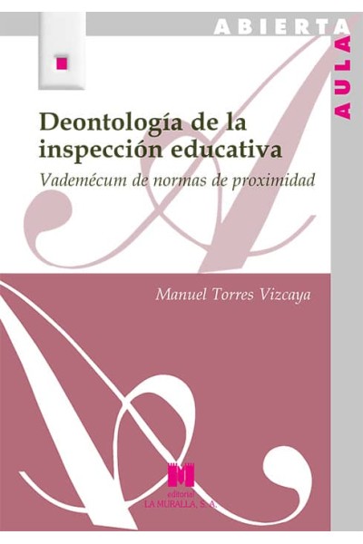 DEONTOLOGIA DE LA INSPECCION EDUCATIVA