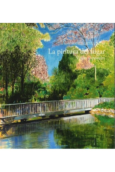 LA PINTURA DEL LUGAR VIAJES Y PAISAJES