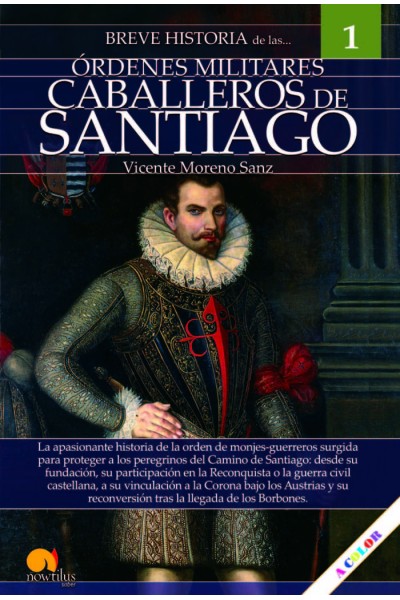 BREVE HISTORIA DE LOS CABALLEROS DE SANTIAGO