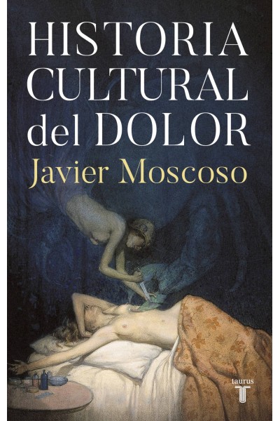 HISTORIA CULTURAL DEL DOLOR