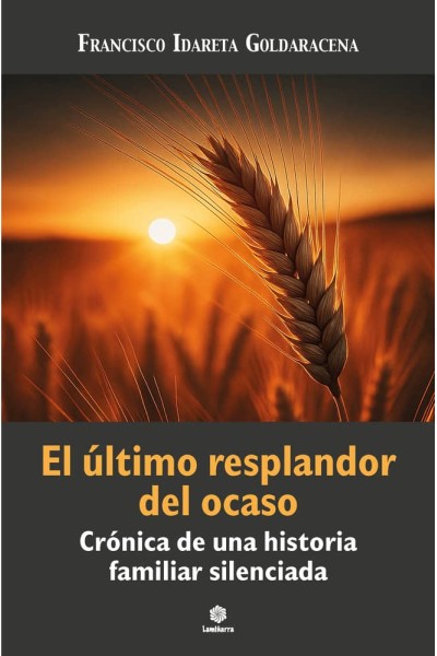 EL ULTIMO RESPLANDOR DEL OCASO