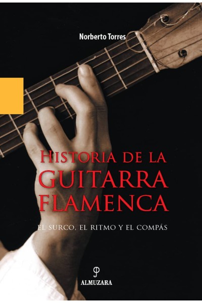 HISTORIA DE LA GUITARRA FLAMENCA