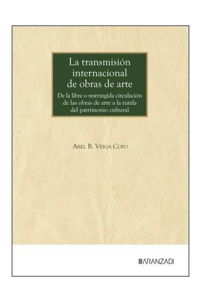 LA TRANSMISION INTERNACIONAL DE OBRAS DE ARTE