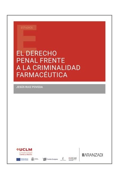 EL DERECHO PENAL FRENTE A LA CRIMINALIDAD FARMACÉUTICA