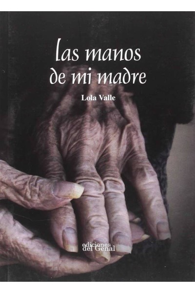 MANOS DE MI MADRE,LAS
