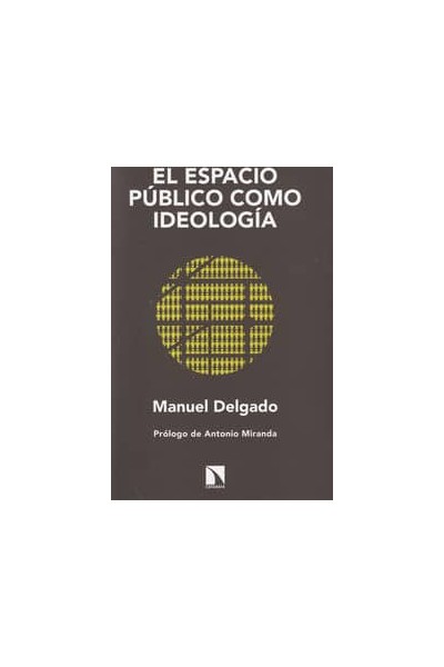 ESPACIO PUBLICO COMO IDEOLOGIA,EL